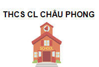 THCS CL CHÂU PHONG